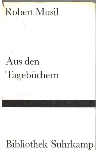 Robert Musil - Aus den Tagebchern