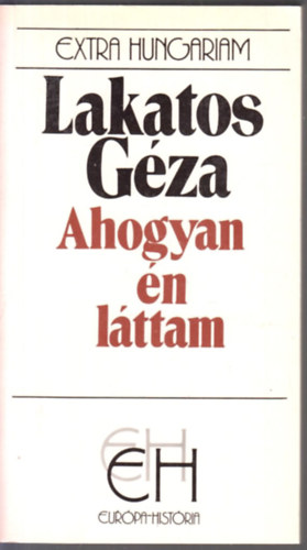 Lakatos G�za - Ahogyan �n l�ttam (EH)