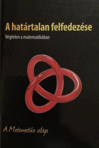 A hat�rtalan felfedez�se - V�gtelen a matematik�ban