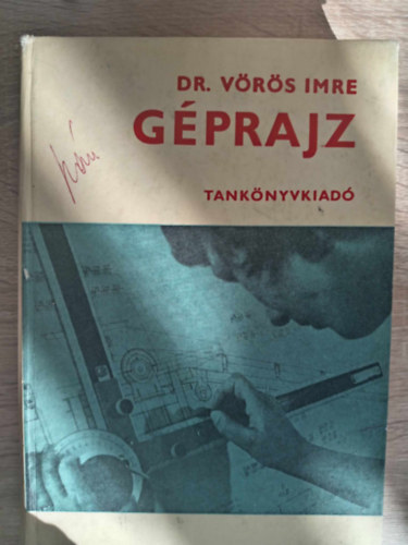 Dr. Dr. Terplán Zénó Vörös Imre (lektor), Greschik Gyula (lektor) - Géprajz - Nyolcadik, átdolgozott kiadás (742 ábrával, 26 táblázattal és 55 melléklettel)