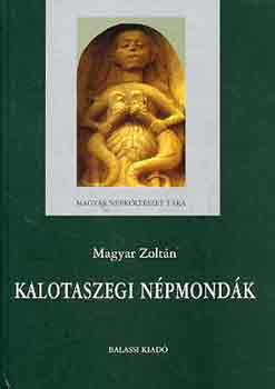 Magyar Zoltn - Kalotaszegi npmondk