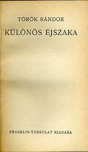 T�r�k S�ndor - K�l�n�s �jszaka
