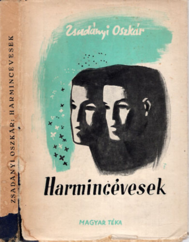 Zsad�nyi Oszk�r - Harminc�vesek