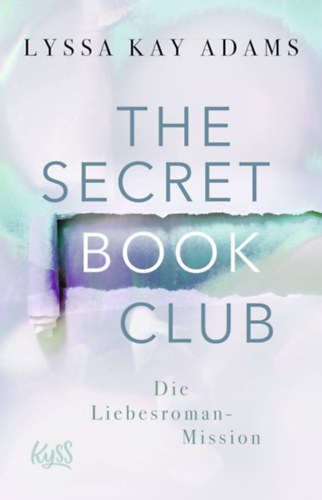 Lyssa Kay Adams - The Secret Book Club - Die Liebesroman-Mission