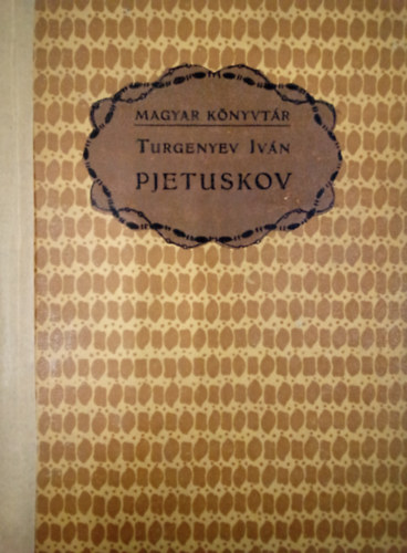 Turgenyev Iván - Pjetuskov