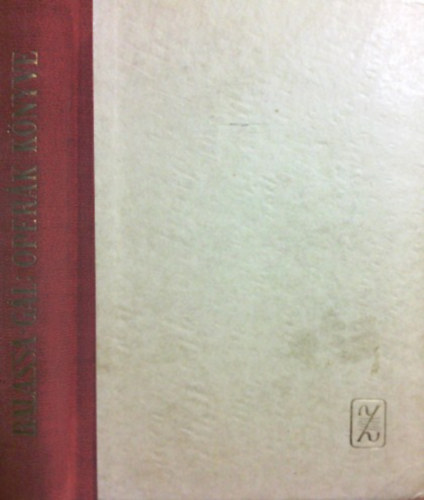 Balassa-G�l Gy�rgy - Oper�k k�nyve