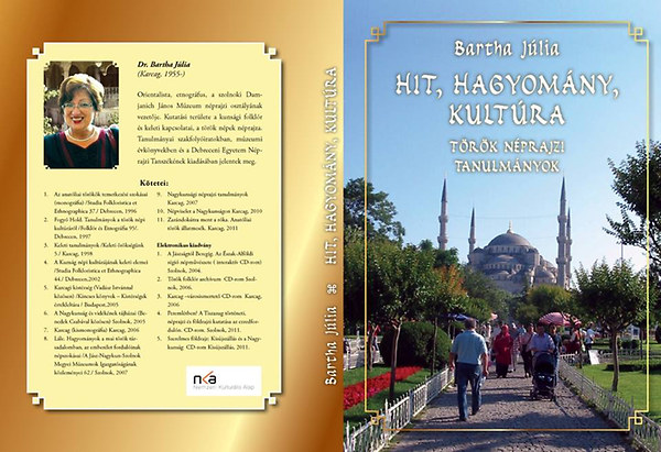Bartha Júlia - Hit, hagyomány, kultúra - Török néprajzi tanulmányok