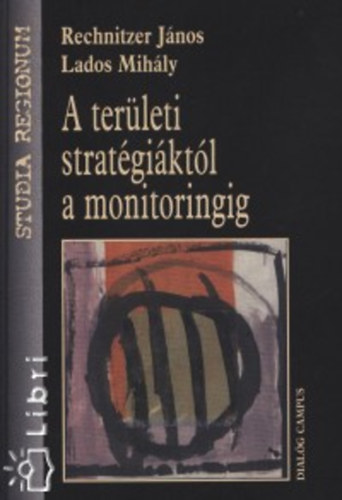 Rechnitzer; Lados - A ter�leti strat�gi�kt�l a monitoringig