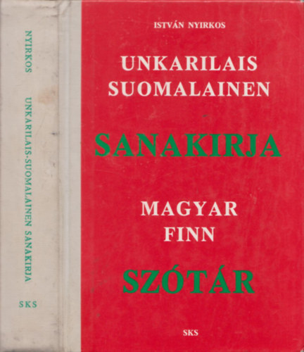 Nyirkos Istvn - Magyar-finn sztr - Unkarilais-Suomalainen Sanakirja