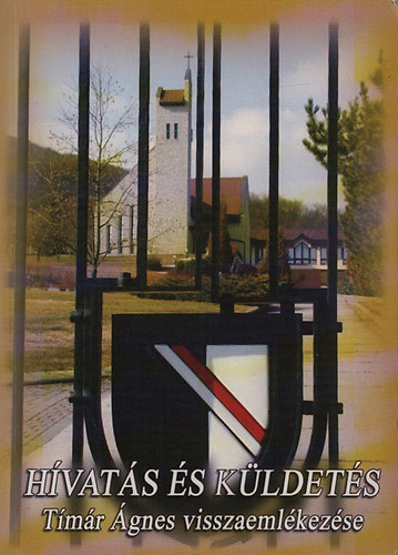 T�m�r �gnes - H�vat�s �s k�ldet�s - T�m�r �gnes visszaeml�kez�se