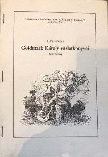 Alfldy Gbor - Goldmark Kroly vzlatknyvei - tanulmny