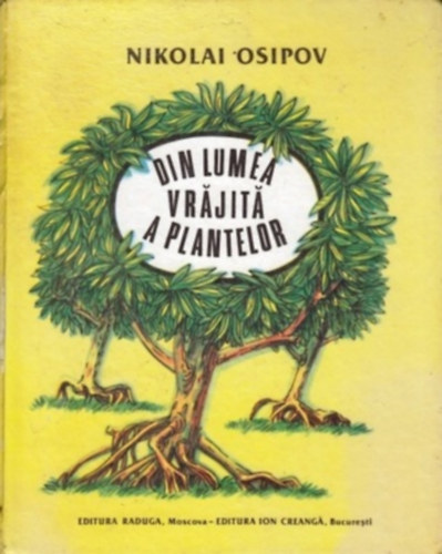 Nikolai Osipov - Din lumea vrajita a plantelor