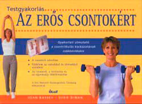 S. Dinan, J. Bassey - Testgyakorlás az erős csontokért