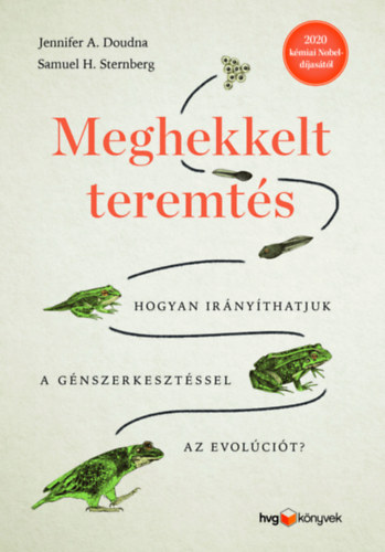 Samuel H. Sternberg Jennifer A. Doudna - Meghekkelt teremts