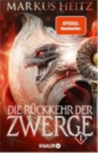 Markus Heitz - Die Rückkehr der Zwerge I.