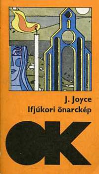 J. Joyce - Ifjúkori önarckép (olcsó könyyvtár)