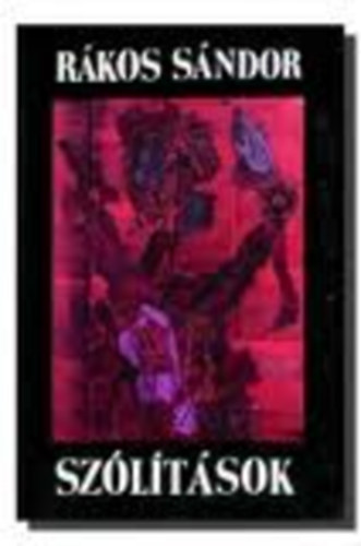 R�kos S�ndor - Sz�l�t�sok