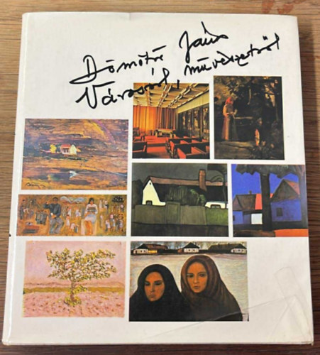 D�m�t�r J�nos - V�rosr�l, m�v�szetr�l- dedik�lt