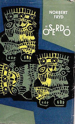 Norbert Fryd - Őserdő