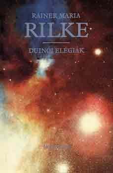 Rainer Maria Rilke - Duinói elégiák
