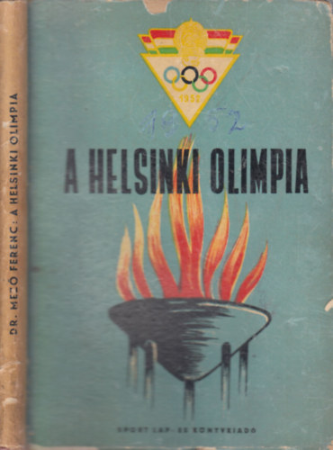Dr. Mező Ferenc (szerk.) - A helsinki olimpia