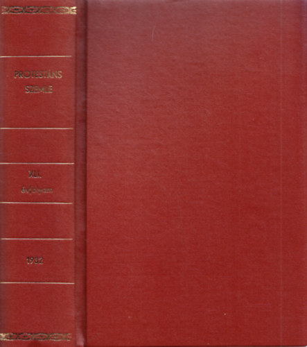 Ravasz László (szerk.) - Protestáns Szemle XLI. évfolyam 1932
