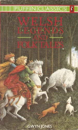 Joan Kiddell-Monroe  Gwyn Jones (illus.) - Welsh Legends and Folk Tales