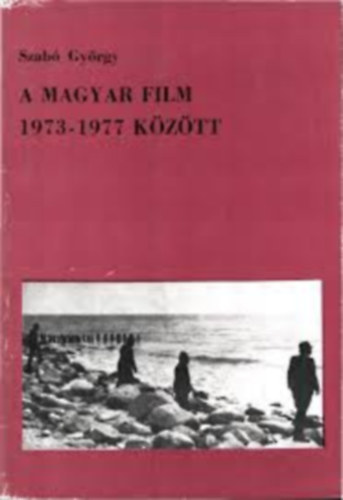 A magyar film 1973-1977 k�z�tt