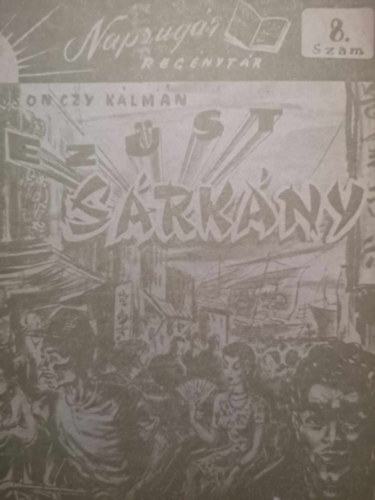 Losonczy K�lm�n - Ez�st s�rk�ny