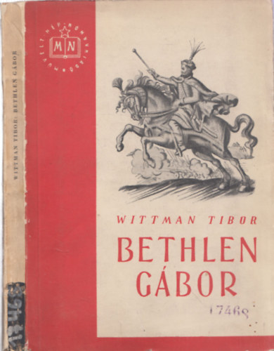 Wittman Tibor - Bethlen G�bor