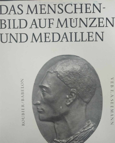 Seemann - Das Menschenbild auf Mnzen und Medaillen (rmk s medlok - nmet nyelv)