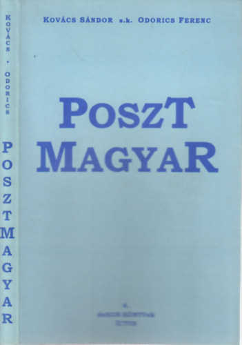 Odorics Ferenc Kovcs Sndor - Posztmagyar (Dekon-knyvek 4.)