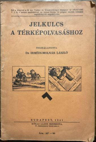 Dr. Imrdy-Molnr Lszl - Jelkulcs a trkpolvasshoz