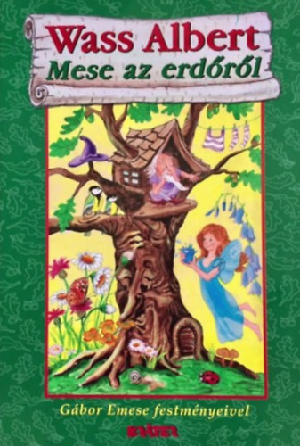 Wass Albert - Mese az erd�r�l