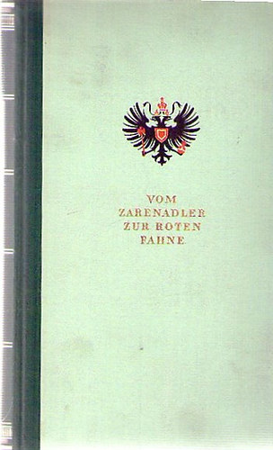 P. N. Krasnow - Vom Zarenadler zur roten Fahne