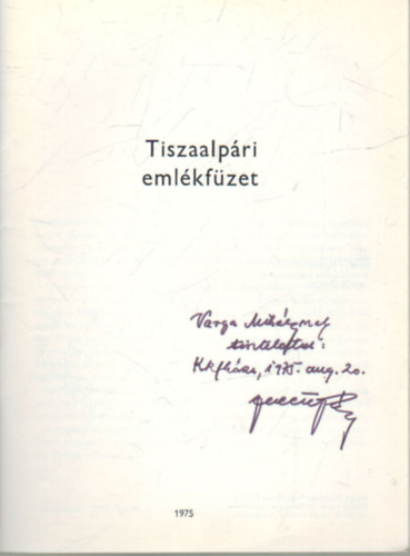 Fekete J�nos - Tiszaalp�ri eml�kf�zet- 900 �ves
