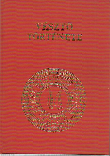 Szab� Ferenc - V�szt� t�rt�nete