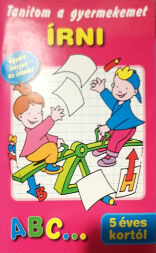 TAN�TOM A GYERMEKEMET �RNI - 5 �VES KORT�L