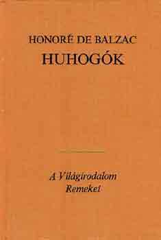 Honor� de Balzac - Huhog�k