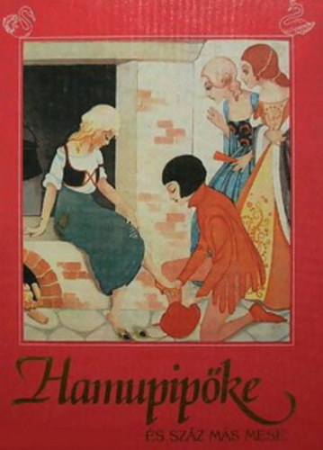 Zrínyi Nyomda - Hamupipőke és száz más mese
