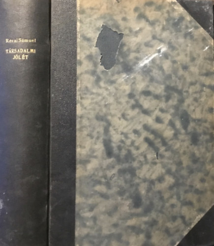 Révai Sámuel - A társadalmi jólét föltételei