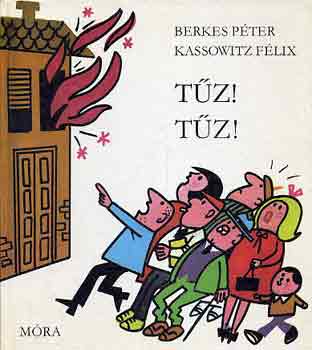 Berkes P.-Kassowitz F. - T�z! T�z!