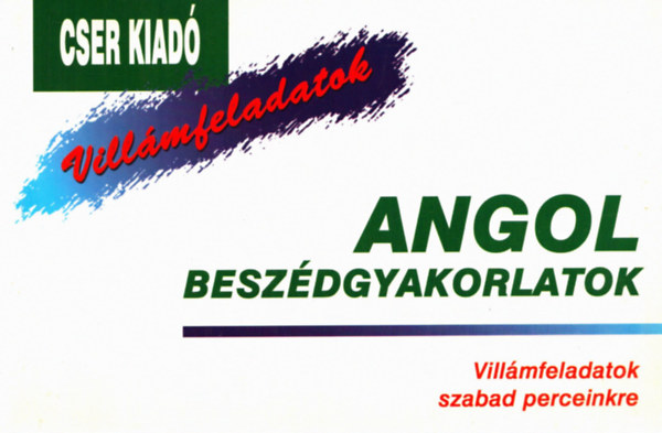 Jacqueline Louise Cottrell - Angol besz�dgyakorlatok - Vill�mfeladatok szabad perceinkre