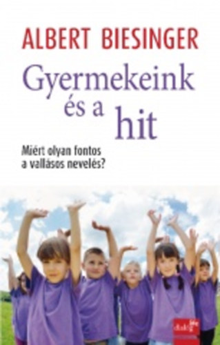 Albert Biesinger - Gyermekeink s a hit