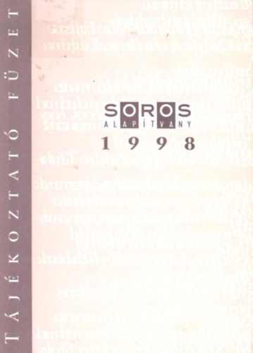 Soros alapítvány 1998 - Tájékoztató füzet