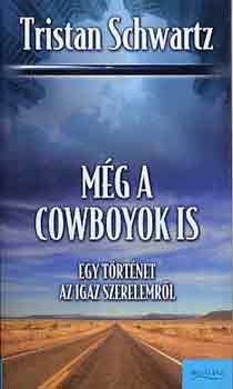 Tristan Schwartz - M�g a cowboyok is