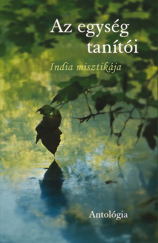 Az egys�g tan�t�i - India misztik�ja