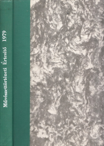Művészettörténeti értesítő 1979/1-4. (Teljes évfolyam, egybekötve)