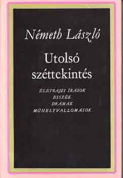 Németh László - Utolsó széttekintés