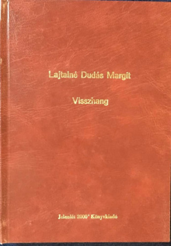 Lajtain Duds Margit - Visszhang